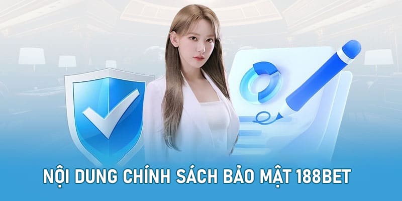 Chính sách bảo mật nhằm mục đích bảo vệ quyền lợi hội viên